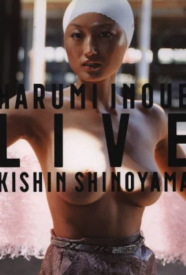 Harumi Inoue[Foto]《HARUMI INOUE LIVE KISHIN SHINOYAMA》(Gentosha) (254 Gambar)